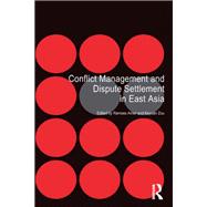Conflict Management and Dispute Settlement in East Asia