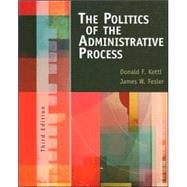 The Politics Of The Administrative Process