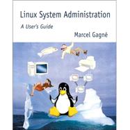 Linux System Administration A User's Guide