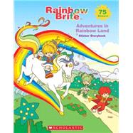 Rainbow Brite Adventures In Rainbow Land Adventures in Rainbow Land