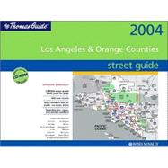 Thomas Guide 2004 Los Angeles and Orange Counties Street Guide