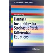 Harnack Inequalities for Stochastic Partial Differential Equations