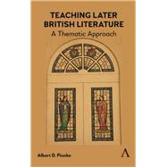 Teaching Later British Literature