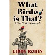What Birdo is That? A Field Guide to Bird-people