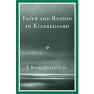 Faith and Reason in Kierkegaard