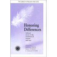 Honoring Differences: Cultural Issues in the Treatment of Trauma and Loss