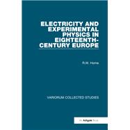 Electricity and Experimental Physics in Eighteenth-Century Europe