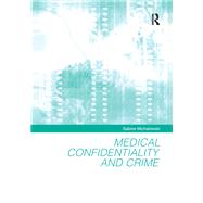 Medical Confidentiality and Crime