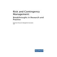 Risk and Contingency Management: Breakthroughs in Research and Practice