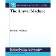 The Answer Machine