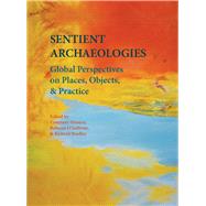 Sentient Archaeologies