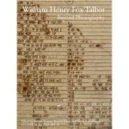 William Henry Fox Talbot : Beyond Photography