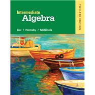 Intermediate Algebra plus NEW MyMathLab with Pearson eText -- Access Card Package