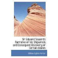 Sir Edward Seward's Narrative of His Shipwreck and Consequent Discovery of Certain Islands