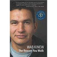 The Reason You Walk