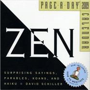 Zen 2009 Calendar: Surprising Sayings, Parables, Koans, and Haiku