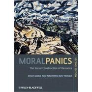 Moral Panics The Social Construction of Deviance