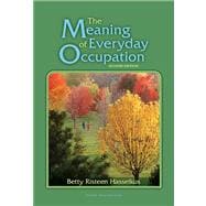 The Meaning of Everyday Occupation