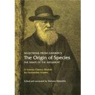 Selections from Darwin's The Origin of Species The shape of the argument