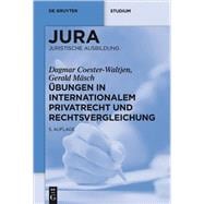 Übungen in Internationalem Privatrecht Und Rechtsvergleichung/ Exercises in International Private Law and Comparative Law