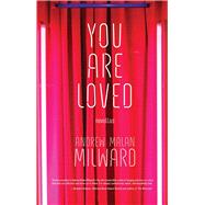 You Are Loved: Novellas