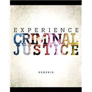 Experience Criminal Justice