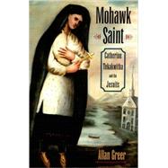 Mohawk Saint Catherine Tekakwitha and the Jesuits