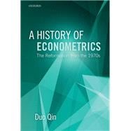 A History of Econometrics The Reformation from the 1970s