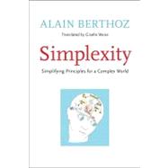 Simplexity : Simplifying Principles for a Complex World