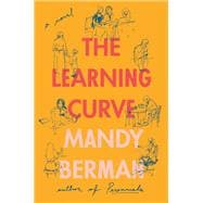 The Learning Curve A Novel