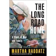 Long Road Home : A Story of War and Family