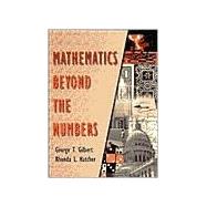 Mathematics Beyond the Numbers