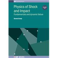 Physics of Shock and Impact: Volume 1