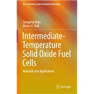 Intermediate-temperature Solid Oxide Fuel Cells