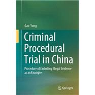 Criminal Procedural Trial in China