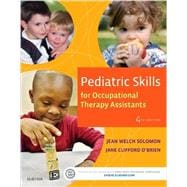 Pediatric Skills for Occupational Therapy Assistants