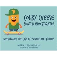 Colby Cheese, Skater Investigator Investigates the Case Of 