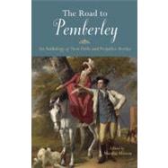 The Road to Pemberley An Anthology of New Pride and Prejudice Stories
