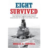 Eight Survived The Harrowing Story Of The Uss Flier And The Only Downed World War Ii Submariners To Survive And Evade Capture