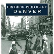Historic Photos of Denver