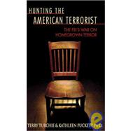 Hunting the American Terrorist
