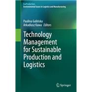 Technology Management for Sustainable Production and Logistics