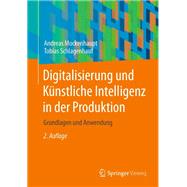Digitalisierung und Künstliche Intelligenz in der Produktion