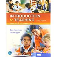 Introduction to Teaching Becoming a Professional