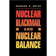 Nuclear Blackmail and Nuclear Balance