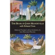 The Book of John Mandeville: With Related Texts