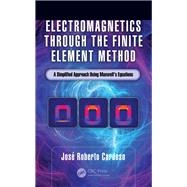 Electromagnetics through the Finite Element Method,9781315349350