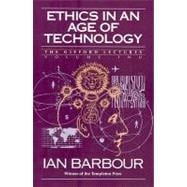 Ethics in an Age of Technology