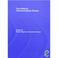 The Political Communication Reader
