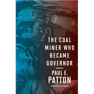 The Coal Miner Who Became Governor